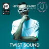 Twist Sound HYPECEU Radio Podcast